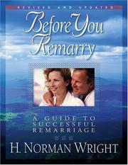 Cover of: Before You Remarry: A Guide to Successful Remarriage