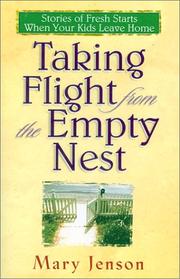 Cover of: Taking Flight from the Empty Nest by Mary Jenson