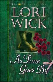 Cover of: As Time Goes By (The Californians, Book 2) by Lori Wick