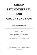 Cover of: Group psychotherapy and group function