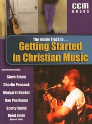 Cover of: The inside track to-- Getting started in Christian music