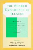 Cover of: The Shared Experience of Illness by 