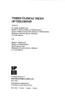 Cover of: Three clinical faces of childhood