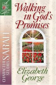 Cover of: Walking in God's Promises: Character Studies: Sarah (A Woman After God's Own Heart®)