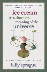 Cover of: Ice cream as a clue to the meaning of the universe