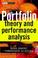 Cover of: Portfolio Theory and Performance Analysis