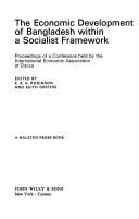 Cover of: The Economic development of Bangladesh within a socialist framework by Edited by E. A. G. Robinson and Keith Griffin.