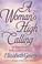 Cover of: A Woman's High Calling