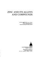 Cover of: Zinc and its alloys and compounds