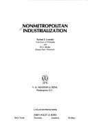 Cover of: Nonmetropolitan industrialization