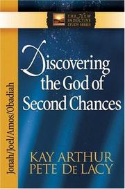 Cover of: Discovering the God of Second Chances: Jonah, Joel, Amos, Obadiah (The New Inductive Study Series)