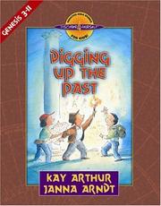 Cover of: Digging up the past: Genesis 3-11