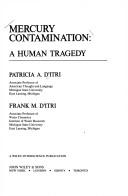 Cover of: Mercury contamination: a human tragedy