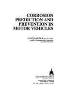 Cover of: Corrosion prediction and prevention in motor vehicles | Hugh McArthur