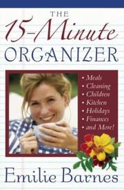 Cover of: The 15-Minute Organizer by Emilie Barnes