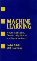 Cover of: Machine learning: neural networks, genetic algorithms, and fuzzy systems