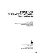 Cover of: Paint and surface coatings: theory and practice