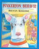 Cover of: Pinkerton, Behave by Steven Kellogg