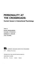 Cover of: Personality at the crossroads: current issues in interactional psychology