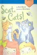 Cover of: Scat, Cats! by Joan Holub