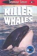 Cover of: Killer Whales by Seymour Simon
