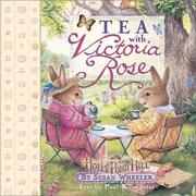 Cover of: Tea With Victoria Rose (Holly Pond Hill) by P. F. Kortepeter, Susan Wheeler