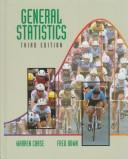 Cover of: General Statistics, 3rd Edition by Chase, Warren., Warren Chase, Fred Bown, Warren Chase, Fred Bown