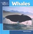 Cover of: Whales by Patricia Corrigan