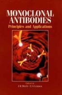 Cover of: Monoclonal antibodies: principles and applications