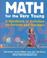 Cover of: Math for the very young