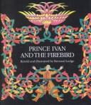 Cover of: Prince Ivan and the Firebird