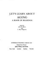 Let's learn about aging by Barry, John R.