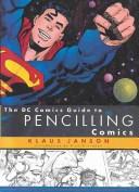 Dc Comics Guide to Pencilling Comics by Klaus Janson