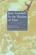 Cover of: In the Shadow of Man | Jane Goodall