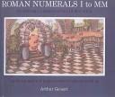 Cover of: Roman Numerals I to Mm by Arthur Geisert, Arthur Geisert