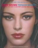 Cover of: Bobbi Brown Teenage Beauty by Bobbi Brown