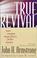 Cover of: True revival