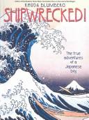 Cover of: Shipwrecked | Rhoda Blumberg