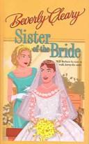 Cover of: Sister of the Bride by Beverly Cleary