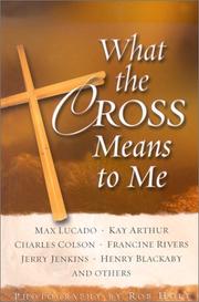 Cover of: What the Cross Means to Me by Rob E. Holt