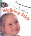 Cover of: Walking Stick | Monica Harris
