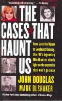 Cover of: Cases That Haunt Us by John E. Douglas, John E. Douglas