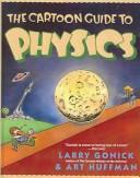 Cover of: Cartoon Guide to Physics by Larry Gonick