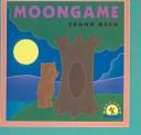 Cover of: Moongame by Frank Asch