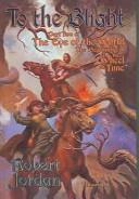 Cover of: To the Blight by Robert Jordan