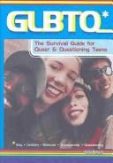 Cover of: Glbtq  Gay, Lesbian, Bisexual, Transgender, Questioning by Kelly Huegel