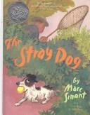 Cover of: Stray Dog by Marc Simont