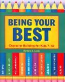 Cover of: Being Your Best by Barbara A. Lewis