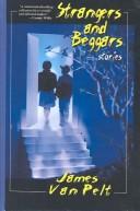 Cover of: Strangers and Beggars by James Van Pelt