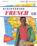 Cover of: Discovering French-Blanc by Jean-Paul Valette, Rebecca M. Valette